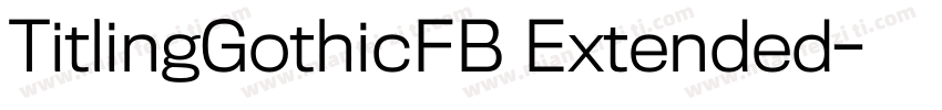 TitlingGothicFB Extended字体转换